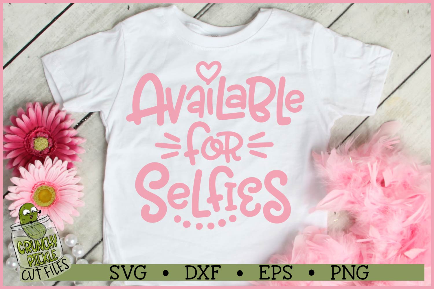 Available For Selfies 2 SVG File