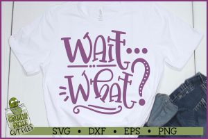 Wait What? Funny SVG File