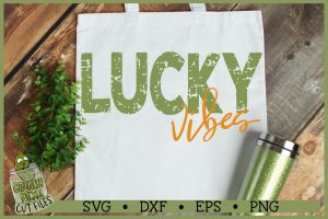 Lucky Vibes St Patrick's Day SVG File