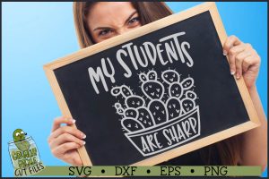 My Students are Sharp Teacher SVG File