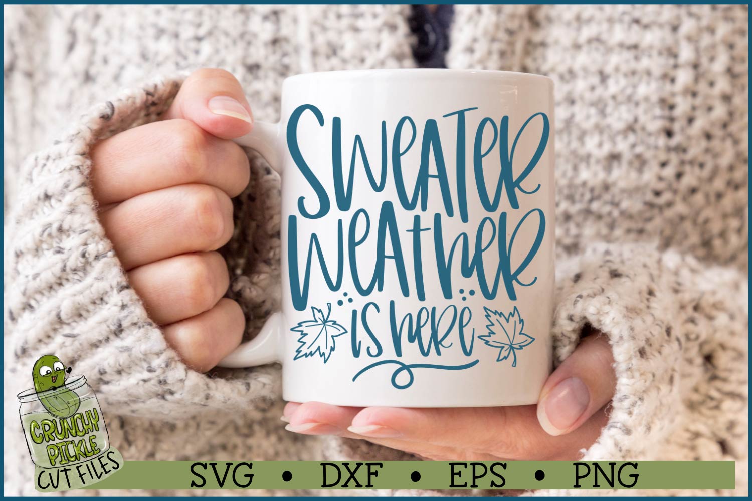 Sweater Weather is Here SVG File - Image 2
