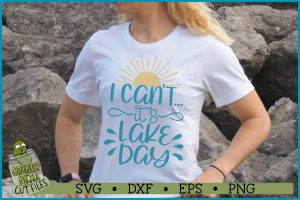 I Can't it's Lake Day SVG File