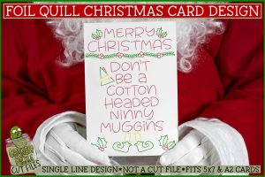 Foil Quill Elf Christmas Card SVG / Cotton Headed Ninny Muggins Single Line Sketch SVG