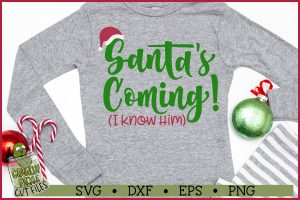 Santa's Coming Elf SVG File