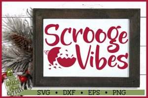 Scrooge Vibes Christmas SVG File