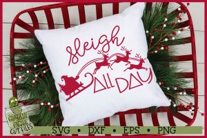 Sleigh All Day Santa Christmas SVG File