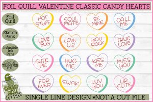 Foil Quill Valentine Classic Candy Hearts / Single Line Sketch SVG Files