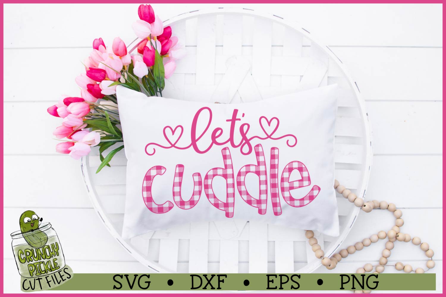 Buffalo Plaid Let's Cuddle SVG File