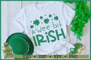 A Wee Bit Irish St. Patrick's Day SVG File