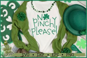 No Pinchy Please St. Patrick's Day SVG File