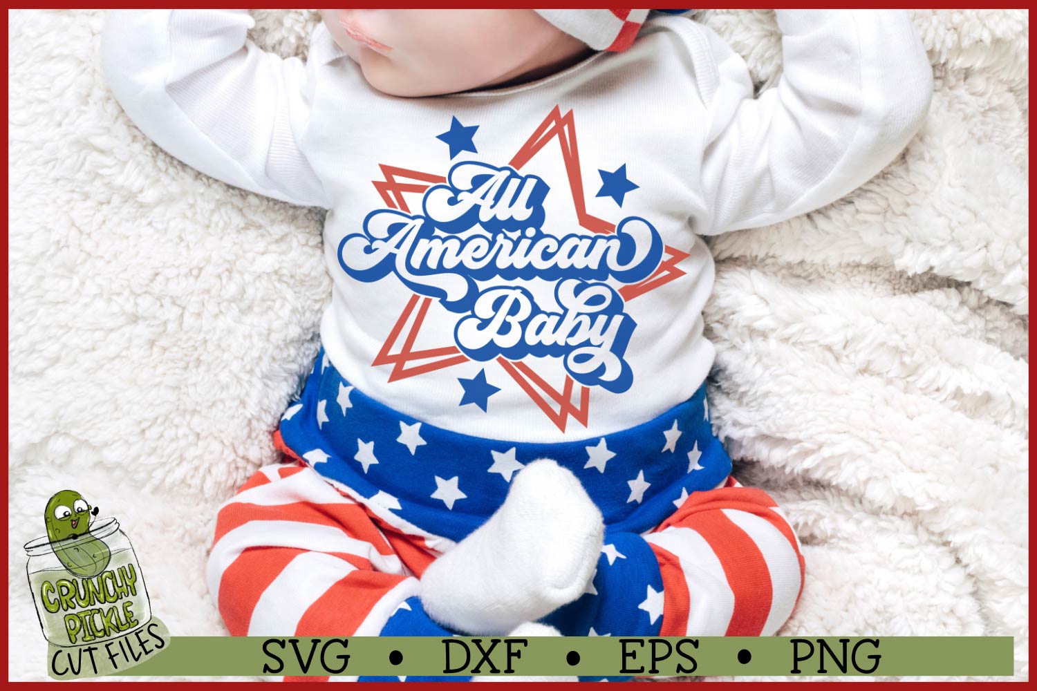 All American Baby Patriotic SVG File