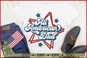 All American Dad Patriotic SVG File