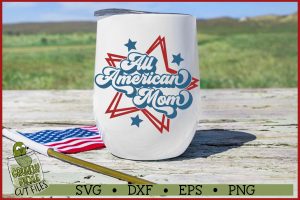 All American Mom Patriotic SVG File
