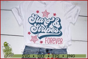 Stars and Stripes Forever Patriotic SVG File