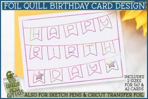 Foil Quill Birthday Card - Banners / Single Line Sketch SVG File