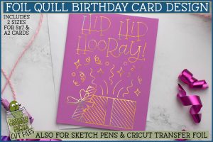 Foil Quill Birthday Card - Hip Hip Hooray / Single Line Sketch SVG File