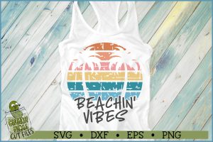 Beachin' Vibes Distressed SVG File
