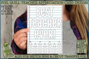 Foil Quill Best Teacher Ever Card / Single Line Sketch SVG File