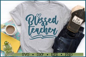 Blessed Teacher SVG File