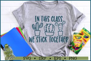 Cactus Stick Together Teacher SVG File