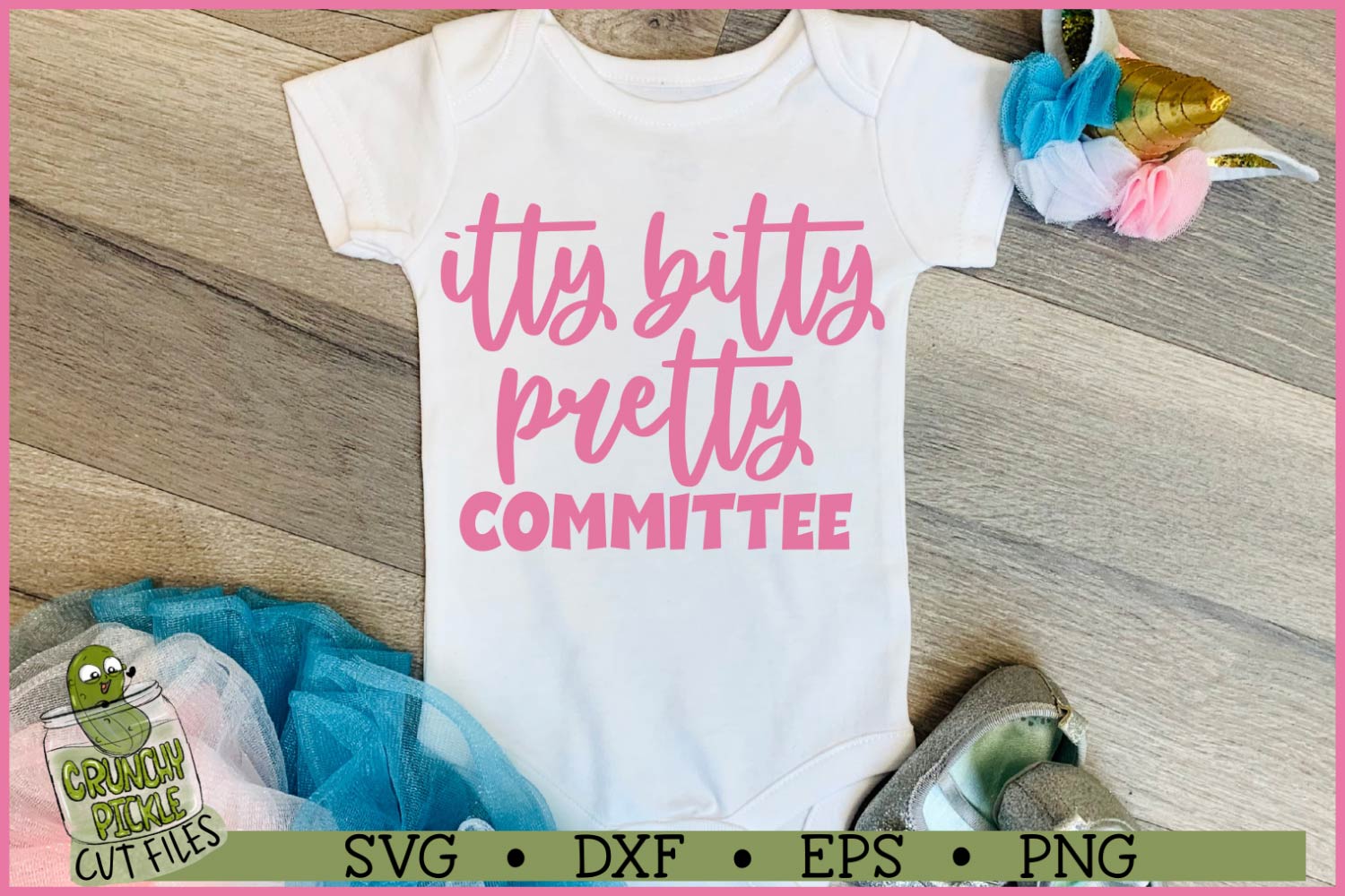 Itty Bitty Pretty Committee Baby SVG File