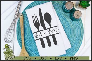 Let's Eat Kitchen SVG File