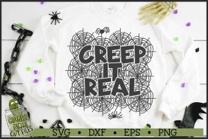 Creep it Real Halloween SVG File