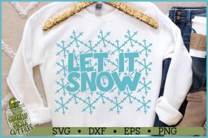 Let it Snow Snowflakes SVG File