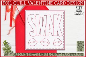 Foil Quill Valentine Card - SWAK / Single Line Sketch SVG