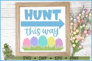 Hunt This Way Easter Egg Hunt SVG File