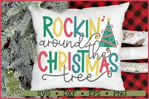 Rockin' Around the Christmas Tree SVG File