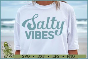 Beach Sayings Salty Vibes SVG File