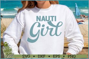 Summer Sayings Nauti Girl SVG File