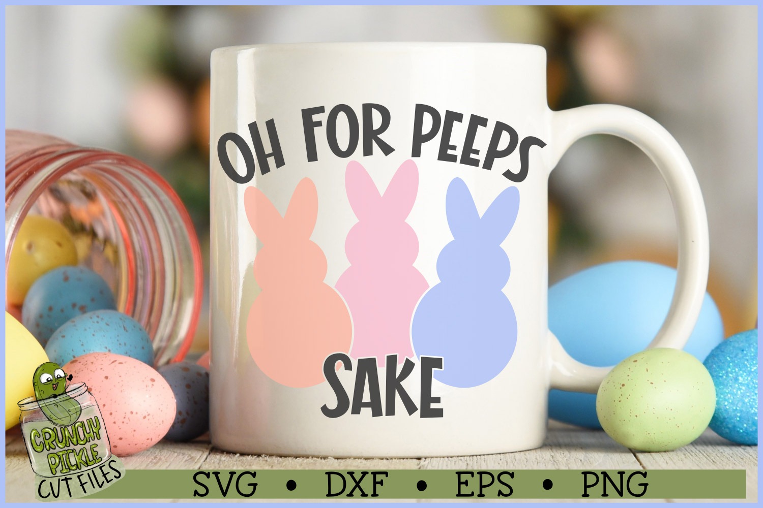 Oh For Peeps Sake SVG File - Image 2